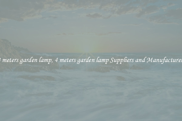 4 meters garden lamp, 4 meters garden lamp Suppliers and Manufacturers
