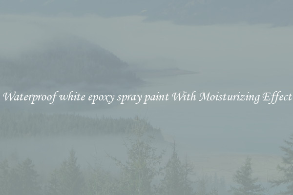 Waterproof white epoxy spray paint With Moisturizing Effect
