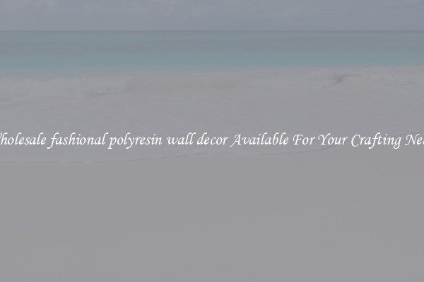 Wholesale fashional polyresin wall decor Available For Your Crafting Needs