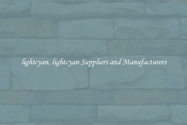 lightcyan, lightcyan Suppliers and Manufacturers