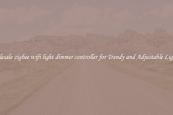 Wholesale zigbee wifi light dimmer controller for Trendy and Adjustable Lighting