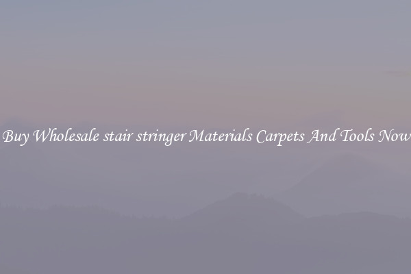Buy Wholesale stair stringer Materials Carpets And Tools Now