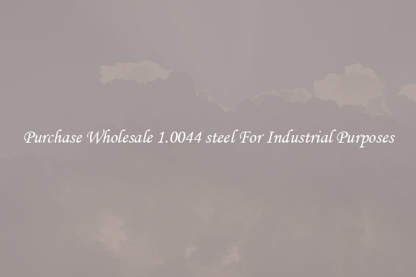 Purchase Wholesale 1.0044 steel For Industrial Purposes