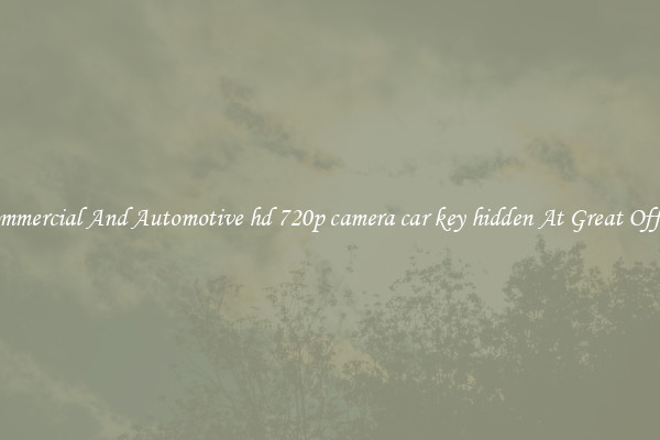 Commercial And Automotive hd 720p camera car key hidden At Great Offers