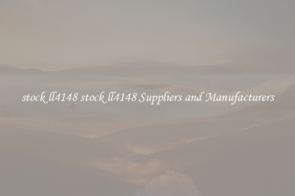 stock ll4148 stock ll4148 Suppliers and Manufacturers