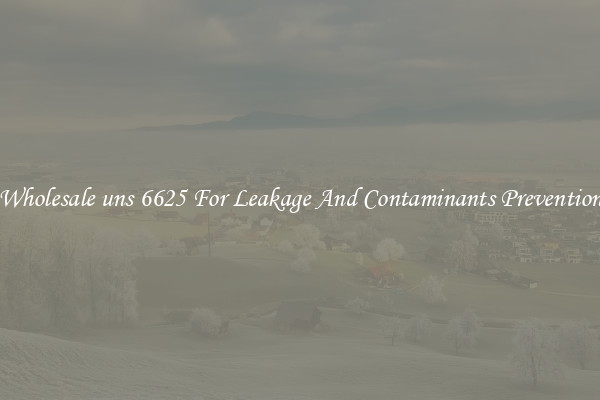 Wholesale uns 6625 For Leakage And Contaminants Prevention